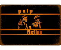 Plechová cedule Pulp Fiction I Velikost: A4 (30 x 20 cm) A4 (30 x 20 cm)