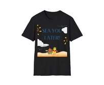 Unisex tričko - Sea You Later - Vtipné tričko, různé barvy - Black, S