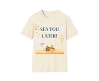 Unisex tričko - Sea You Later - Vtipné tričko, různé barvy - Natural, XL