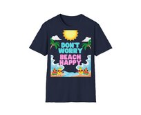 Unisex tričko - Don't Worry, Beach Happy - Vtipné tričko, různé barvy - Navy, S