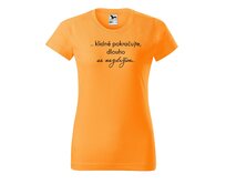 DOBRÝ TRIKO Vtipné dámské tričko Dlouho se nezdržím Barva: Tangerine orange, Velikost: 2XL Tangerine orange, 2XL