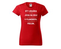 DOBRÝ TRIKO Dámské tričko s potiskem Být lékařka Barva: Červená, Velikost: 2XL Červená, 2XL