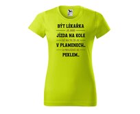 DOBRÝ TRIKO Dámské tričko s potiskem Být lékařka Barva: Limetková, Velikost: 2XL Limetková, 2XL