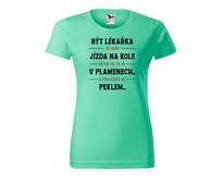 DOBRÝ TRIKO Dámské tričko s potiskem Být lékařka Barva: Mátová, Velikost: 2XL Mátová, 2XL