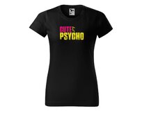 DOBRÝ TRIKO Dámské tričko s potiskem Cute but psycho Barva: Černá, Velikost: 2XL Černá, 2XL