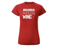 DOBRÝ TRIKO Dámské funkční tričko Mama needs wine Velikost: XL, Barva: Červená Červená, XL