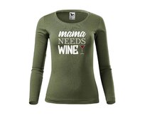 DOBRÝ TRIKO Dámské triko Mama needs wine Velikost: XL, Barva: Khaki Khaki, XL