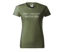 DOBRÝ TRIKO Dámské tričko s potiskem Báječný den Barva: Khaki, Velikost: 2XL Khaki, 2XL