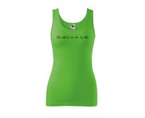 DOBRÝ TRIKO Dámské tílko s potiskem Nekřič na mě Velikost: 2XL, Barva: Apple green Apple green, 2XL