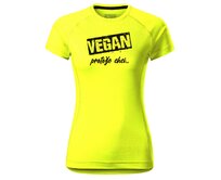 DOBRÝ TRIKO Dámské funkční tričko s potiskem Vegan, protože chci Velikost: 2XL, Barva: Neonově žlutá Neonově žlutá, 2XL