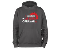 DOBRÝ TRIKO Mikina s potiskem a kapucí Jsem opravář Velikost: 2XL, Barva: Tmavě šedá Tmavě šedá, 2XL