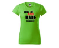 DOBRÝ TRIKO Dámské tričko s potiskem Shut up and Ride Barva: Apple green, Velikost: 2XL Apple green, 2XL