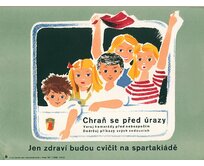 Plechová retro cedule / plakát - Jen zdraví budou cvičit na spartakiádě II Provedení:: Papírový obraz v rámu A4