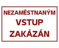 Plechová retro cedule / plakát  - Nezaměstnaným vstup zakázán Provedení:: Papírový obraz v rámu A4