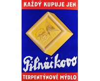 Plechová retro cedule / plakát  - Pilnáčkovo terpentýnové mýdlo Provedení:: Plechová cedule A5 cca 20 x 15 cm