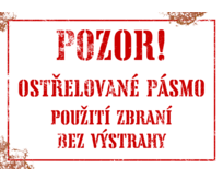 Plechová retro cedule / plakát  - Pozor! Ostřelované pásmo Provedení:: Papírový obraz v rámu A4