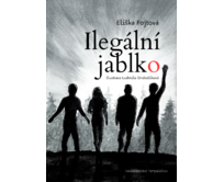 Ilegální jablko - Eliška Fojtová