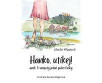 Hanko, utíkej! - Libuše Křapová