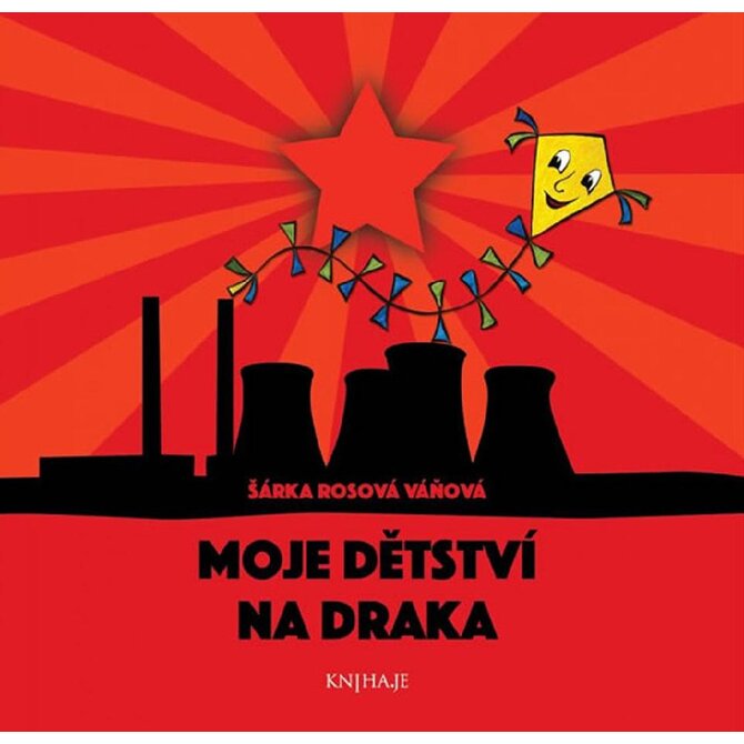 Moje dětství na draka [Ebook]